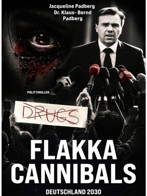 cover image of Flakka-Cannibals